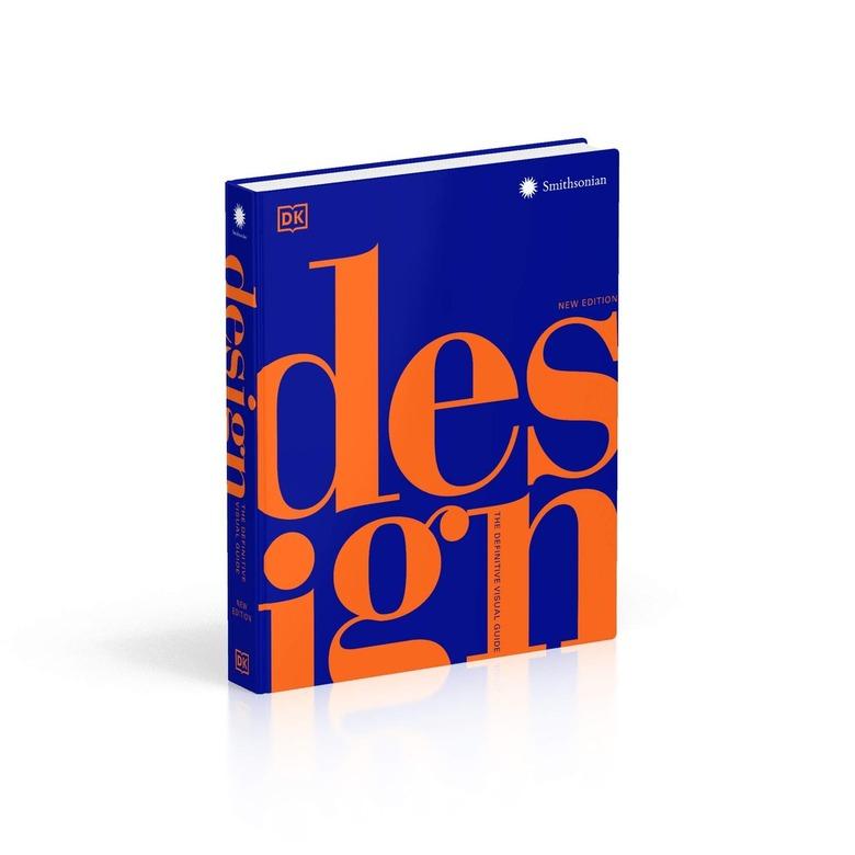 DK Design, New Edition: The Definitive Visual Guide