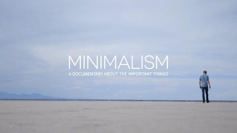 Minimalism: A Documentary About the Important Things